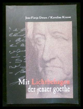 Mit Lichtbehagen. Der Jenaer Goethe. Fotografien von Karoline Krause. - Dwars, Jens-Fietje