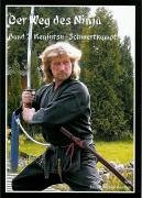 Imagen de archivo de Der Weg des Ninja 02: Kenjutsu - Schwertkampf a la venta por medimops