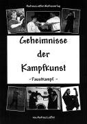 Imagen de archivo de Geheimnisse der Kampfkunst. Faustkampf a la venta por medimops