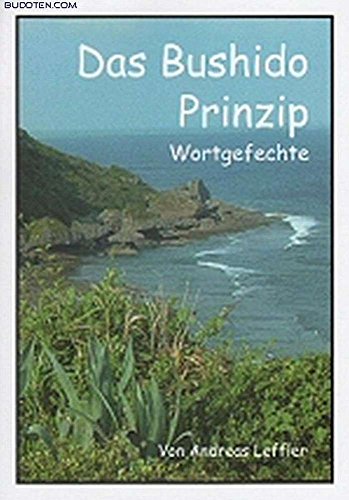 Imagen de archivo de Das Bushido Prinzip 3 : Wortgefechte a la venta por Buchpark