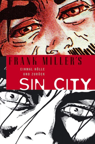 Sin City 7: Einmal Hölle und zurück - Miller, Frank und Rossi Schreiber