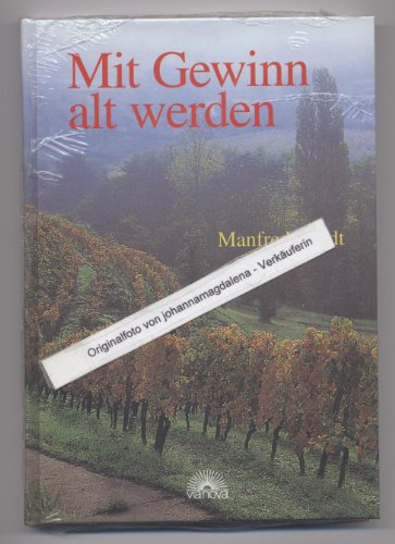 Stock image for Mit Gewinn alt werden for sale by Antiquariat WIE