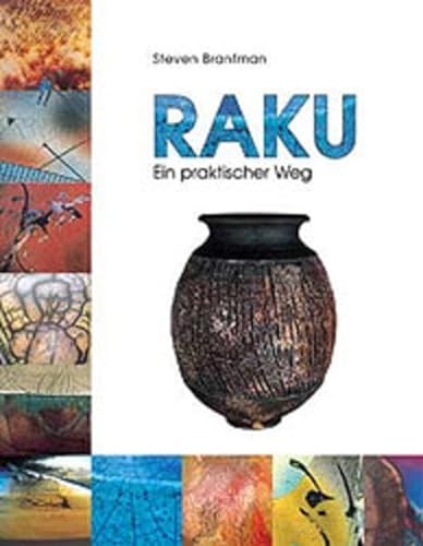 Imagen de archivo de Raku: Ein praktischer Weg a la venta por medimops