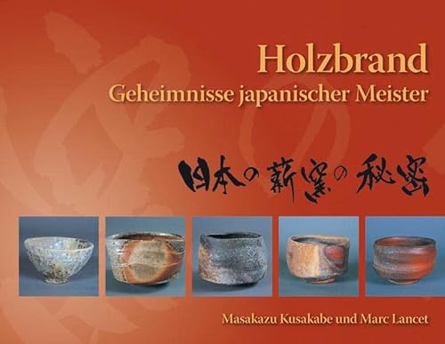 Stock image for Holzbrand: Geheimnisse japanischer Meister for sale by medimops