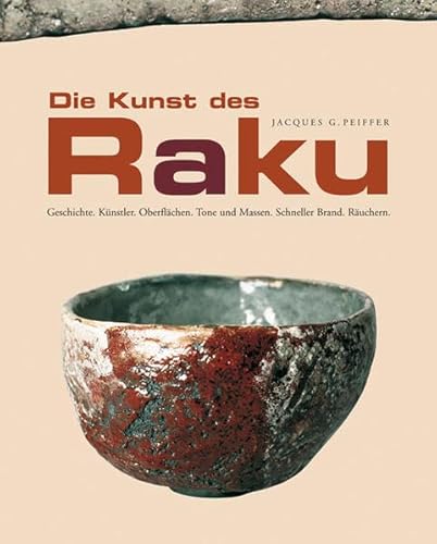 Stock image for Die Kunst des Raku for sale by Blackwell's