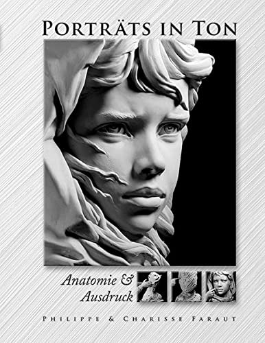 Imagen de archivo de Portrts in Ton: Anatomie & Ausdruck a la venta por Books Unplugged