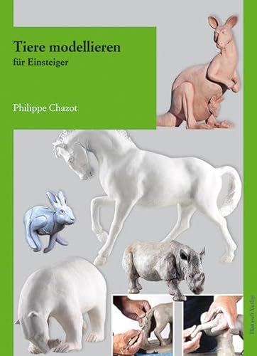 Imagen de archivo de Tiere modellieren fr Einsteiger a la venta por medimops