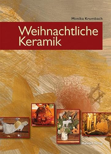 Imagen de archivo de Weihnachtliche Keramik -Language: german a la venta por GreatBookPrices