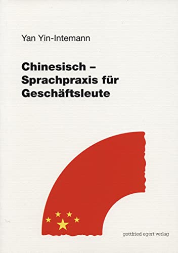 Stock image for Chinesisch - Sprachpraxis fr Fortgeschrittene. Lehrbuch -Language: chinese for sale by GreatBookPrices
