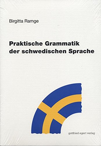 Praktische Grammatik der schwedischen Sprache - Birgitta Ramge