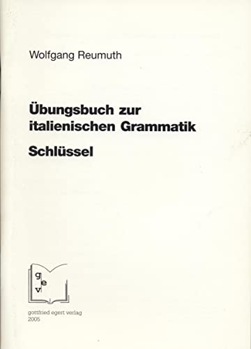 Beispielbild fr bungsbuch zur italienischen Grammatik. Schlssel zum Verkauf von medimops