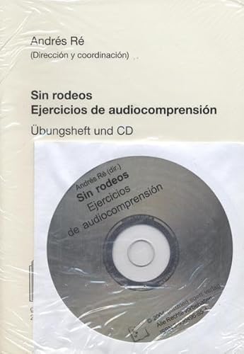 9783936496857: Sin rodeos: Ejercicios de audiocomprensin. bungsheft und CD