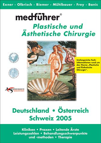 Beispielbild fr Medfhrer Plastische und sthetische Chirurgie, Deutschland, sterreich. zum Verkauf von Leserstrahl  (Preise inkl. MwSt.)