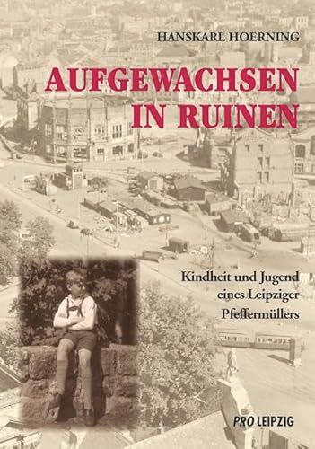 Stock image for Aufgewachsen in Ruinen for sale by medimops