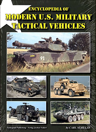 Stock image for Encyclopedia of Modern US Military Tactical Vehicles for sale by GF Books, Inc.