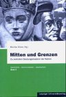 9783936522853: Mitten und Grenzen