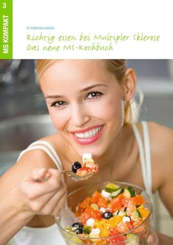 Stock image for Richtig essen bei Multipler Sklerose: Das neue MS-Kochbuch for sale by Revaluation Books