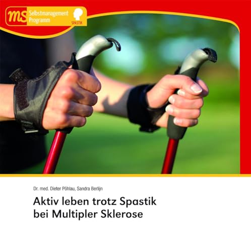 Stock image for Aktiv leben trotz Spastik bei Multipler Sklerose for sale by Revaluation Books