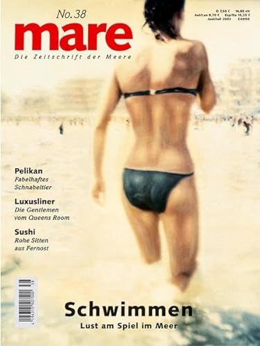 Imagen de archivo de mare - Die Zeitschrift der Meere: mare, Die Zeitschrift der Meere, Nr.38 : Schwimmen: No 38 a la venta por medimops