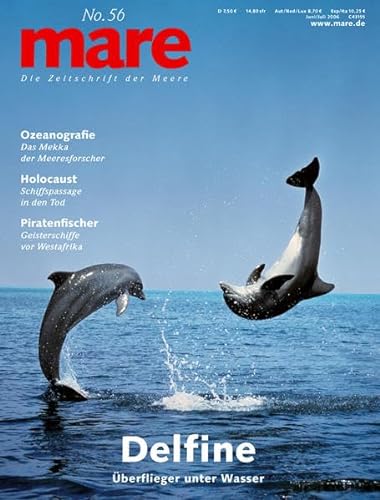 Imagen de archivo de mare - Die Zeitschrift der Meere: mare, Die Zeitschrift der Meere, Nr.56 : Delfine: No 56 a la venta por medimops