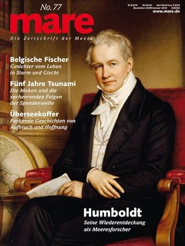 Beispielbild fr mare, Die Zeitschrift der Meere, Nr.77 : Humboldt. Belgische Fischer. Fnf Jahre Tsunami. berseekoffer zum Verkauf von medimops