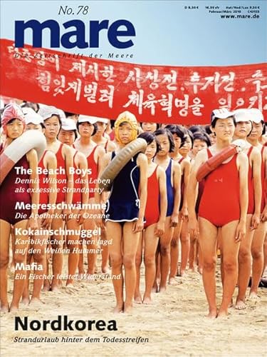 Mare No. 78 Nordkorea: Die Zeitschrift der Meere - Nikolaus K. Gelpke