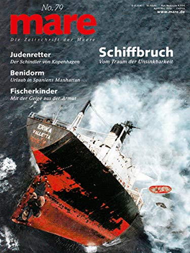 Mare No. 79 Schiffbruch: Die Zeitschrift der Meere - Nikolaus K. Gelpke
