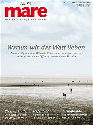 Imagen de archivo de Mare No. 80 Warum wir das Watt lieben: Die Zeitschrift der Meere a la venta por medimops