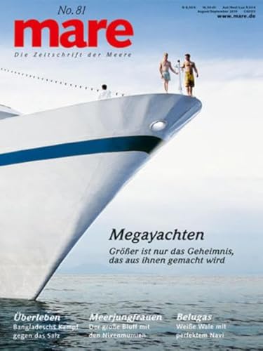 Beispielbild fr Mare No. 81 Megayachten: Die Zeitschrift der Meere zum Verkauf von medimops