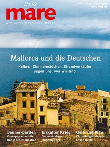 Beispielbild fr mare - Die Zeitschrift der Meere / No. 92 / Mallorca und die Deutschen zum Verkauf von Leserstrahl  (Preise inkl. MwSt.)