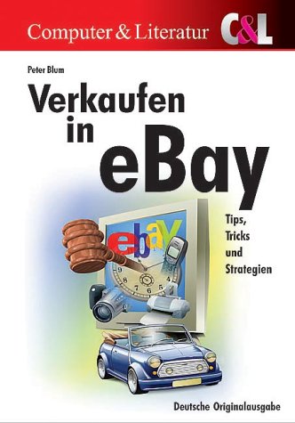 Stock image for Verkaufen in ebay. Tips, Tricks und Strategien. for sale by medimops