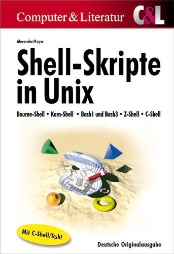 9783936546231: Shellprogrammierung in Unix.