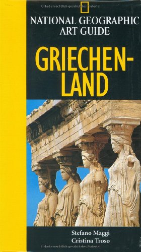 Stock image for National Geographic Art Guide Griechenland for sale by medimops