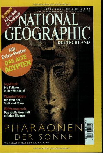 Beispielbild fr National Geographic Deutschland, April 2001: Pharaonen der Sonne zum Verkauf von Gabis Bcherlager