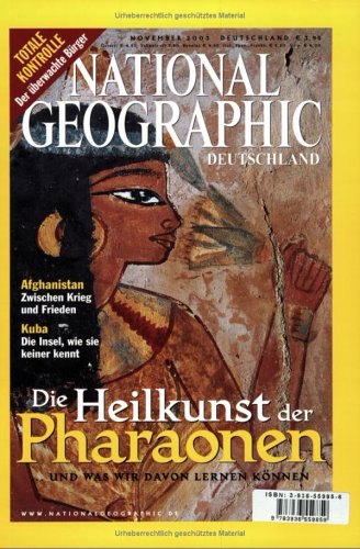 Beispielbild fr National Geographic, November 2003: Die Heilkunst der Pharaonen zum Verkauf von Versandantiquariat Felix Mcke