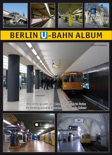 Beispielbild fr Berlin U-Bahn Album zum Verkauf von GreatBookPrices