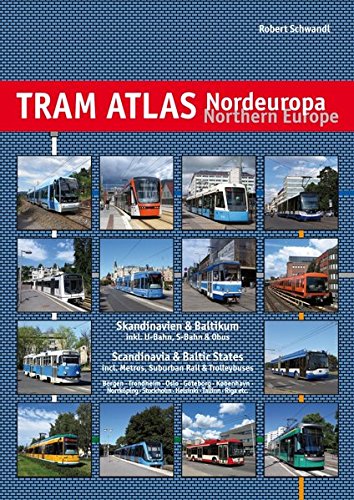 Imagen de archivo de Tram Atlas Northern Europe: Scandinavia & Baltic States a la venta por AwesomeBooks
