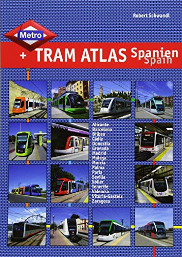 Stock image for Metro & Tram Atlas Spanien / Spain for sale by GreatBookPrices