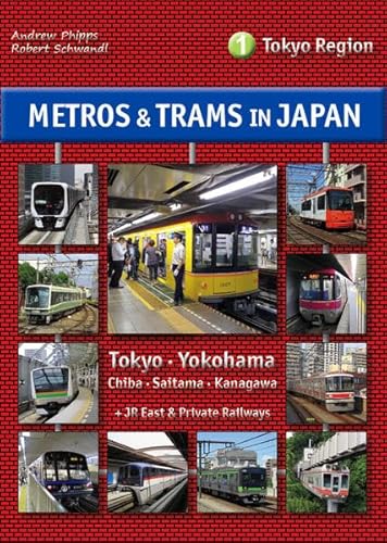 Beispielbild fr Metros & Trams in Japan 1: Tokyo Region zum Verkauf von WorldofBooks