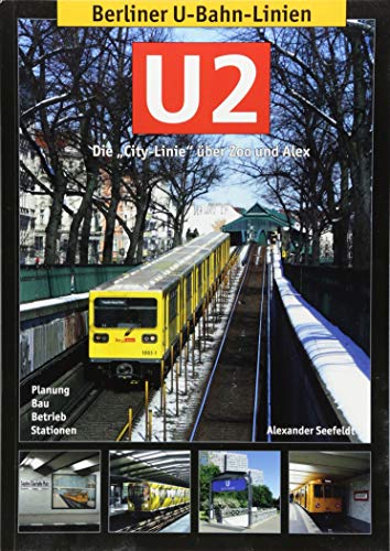 Imagen de archivo de Berliner U-Bahn-Linien: U2 -Language: german a la venta por GreatBookPrices