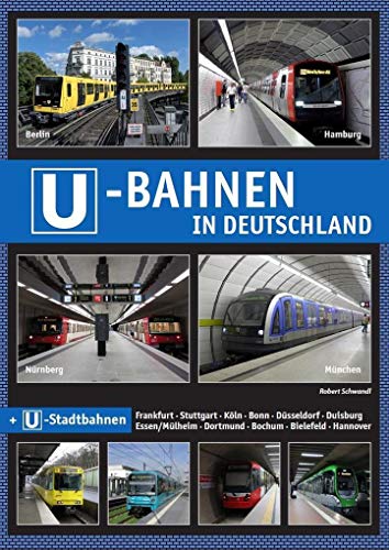 Imagen de archivo de U-Bahnen in Deutschland: Metros in Germany feat. U-Stadtbahn a la venta por SecondSale