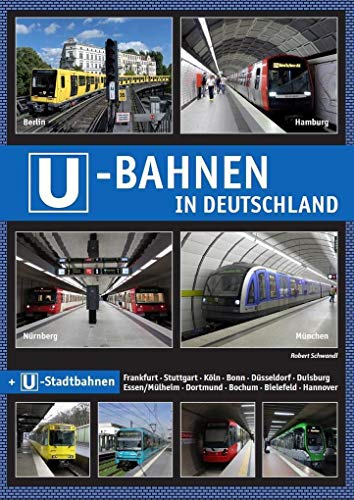 Stock image for U-Bahnen in Deutschland: Metros in Germany feat. U-Stadtbahn for sale by SecondSale