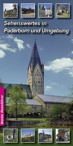 Beispielbild fr Sehenswertes in Paderborn und Umgebung: Mit Beschreibung der Orte: Paderborn, Altenbeken, Bad Lippsp zum Verkauf von medimops