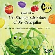 Beispielbild fr CD The Strange Adventure of Mr. Caterpillar zum Verkauf von Buchmarie