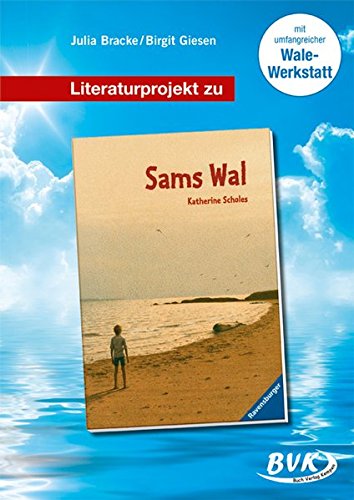 Beispielbild fr Literaturprojekt Sams Wal: Fr 2.-4. Klasse zum Verkauf von medimops