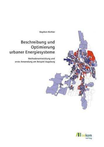Beschreibung und Optimierung urbaner Energiesysteme (9783936581683) by Stephan Richter