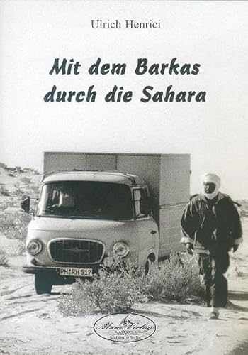 Imagen de archivo de Mit dem Barkas durch die Sahara a la venta por medimops