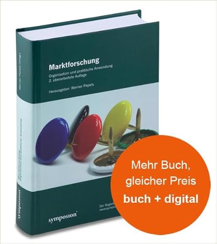 Marktforschung - Organisation und praktische Anwendung (9783936608854) by Werner Pepels