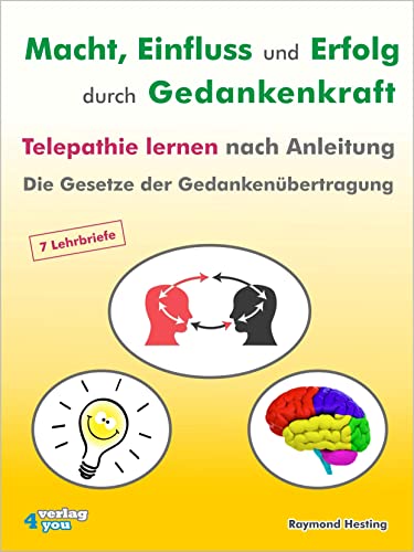 Beispielbild fr Macht - Einfluss und Erfolg durch Gedankenkraft. Telepathie lernen nach Anleitung. Die Gesetze der Gedankenbertragung zum Verkauf von Blackwell's