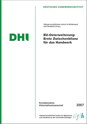Stock image for EU-Osterweiterung: Erste Zwischenbilanz fr das Handwerk for sale by Buchpark